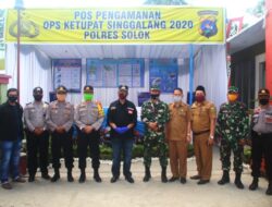 Bupati Solok Tinjau Posko Pengamanan